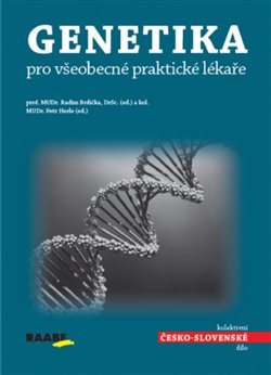 Genetika pro všeobecné praktické lékaře - Radim Brdička