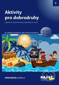 Aktivity pro dobrodruhy - Tajuplný ostrov - Markéta Košťálová, Renata Nováková