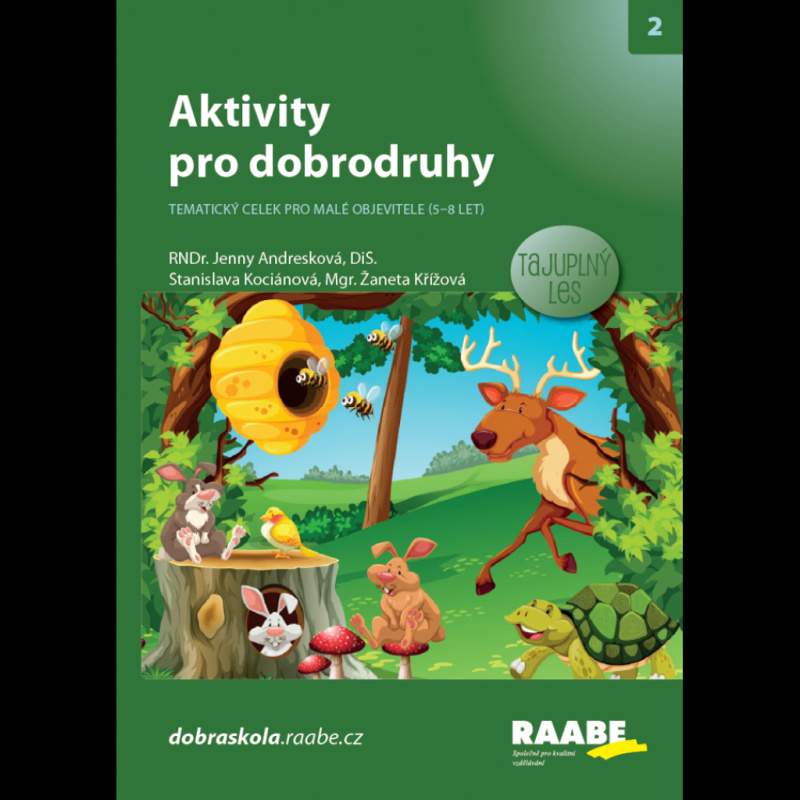 Aktivity pro dobrodruhy - Tajuplný les - Jenny Andresková, Stanislava Kociánová, Žaneta Křížová