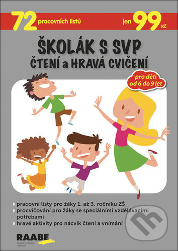 Školák s SVP – Čtení a hravá cvičení - Věra Gošová, Šárka Veselá