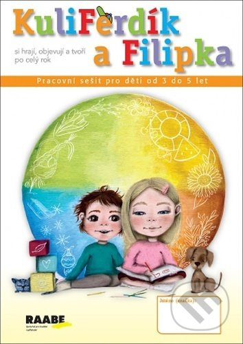 KuliFerdík a Filipka - Silvie Holečková, Hana Nádvorníková, Jana Pechancová