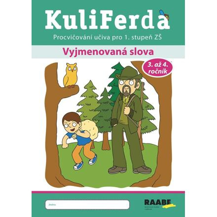 KuliFerda – Vyjmenovaná slova - Petra Cemerková Golová, Naděžda Kalábová, Svatopluk Mareš, Renata Nogolová