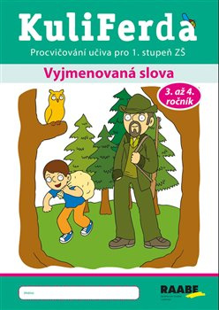 KuliFerda – Vyjmenovaná slova - Petra Cemerková Golová, Naděžda Kalábová, Svatopluk Mareš, Renata Nogolová