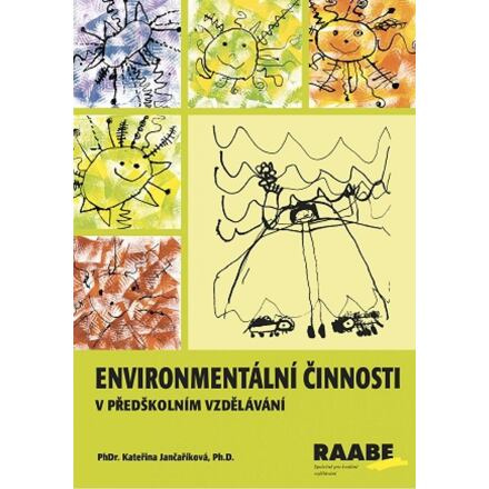 Enviromentální činnosti v předškolním vzdělávání - Kateřina Jančaříková