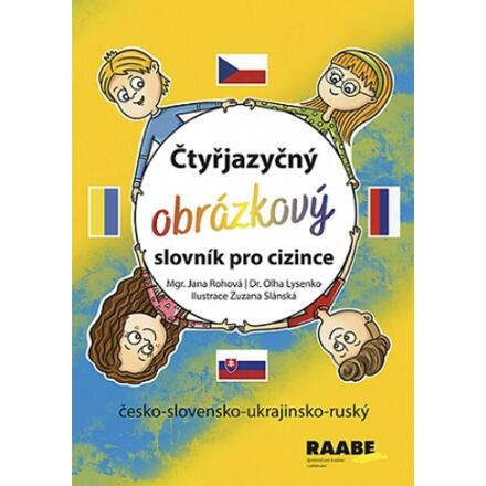 Čtyřjazyčný obrázkový slovník pro cizince - Jana Rohová