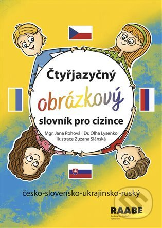 Čtyřjazyčný obrázkový slovník pro cizince - Jana Rohová