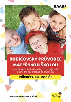 Rodičovský průvodce mateřskou školou - Marta Balvínová Kryčová
