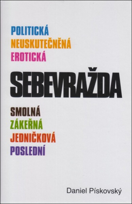 Sebevražda - Daniel Pískovský
