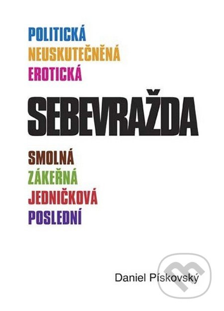 Sebevražda - Daniel Pískovský