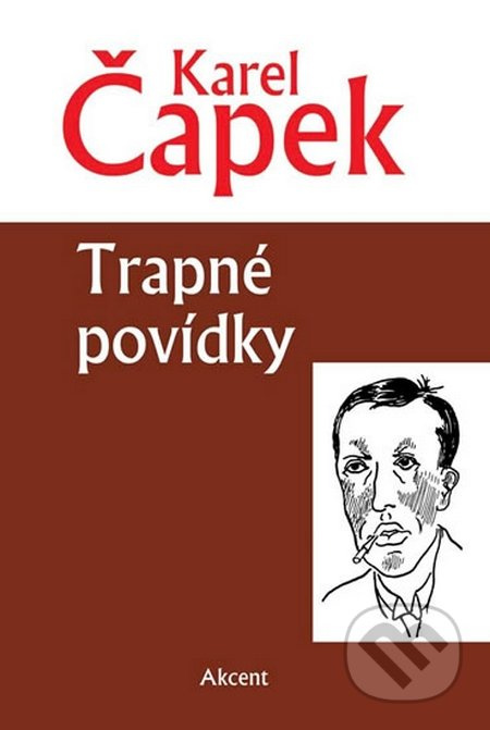 Trapné povídky - Karel Čapek