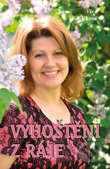 Vyhoštěni z ráje - Věra Řeháčková