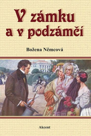 V zámku a podzámčí - Božena Němcová