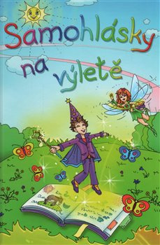 Samohlásky na výletě - Gabriela Kopcová
