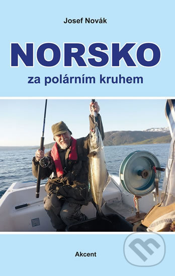 Norsko za polárním kruhem - Josef Novák