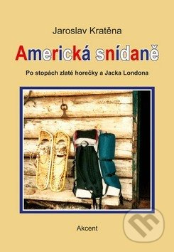 Americká snídaně - Jaroslav Kratěna