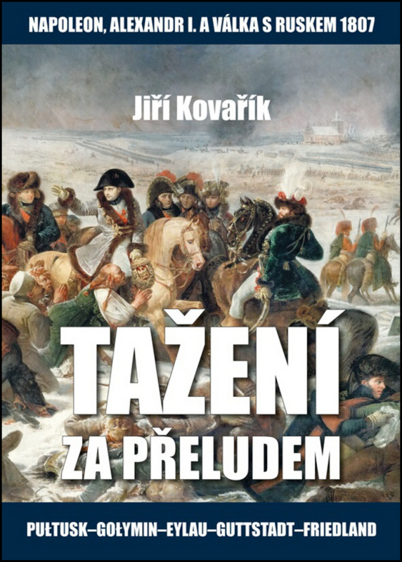 Tažení za přeludem - Jiří Kovařík - kniha z kategorie Novověk