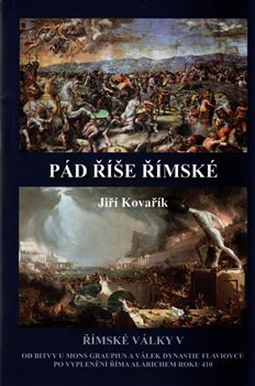 Pád říše římské – Římské války V - Jiří Kovařík
