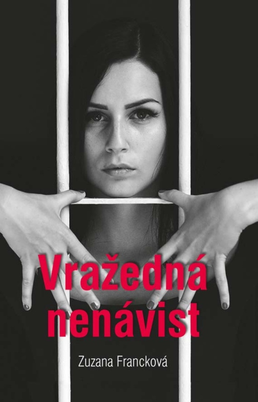 Vražedná nenávist Ing. Drahomír Rybníček-Vydavatelství AKCENT