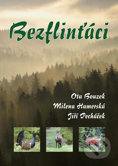 Bezflinťáci - Ota Bouzek, Milena Hamerská, Jiří Pecháček