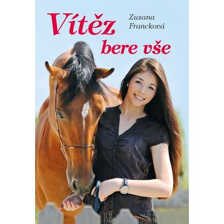 Vítěz bere vše Ing. Drahomír Rybníček-Vydavatelství AKCENT