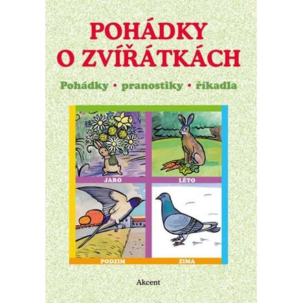 Pohádky o zvířátkách - Pohádky, pranostiky, říkadla