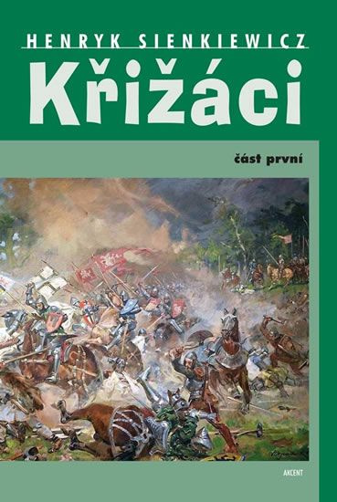 Křižáci - Henryk Sienkiewicz