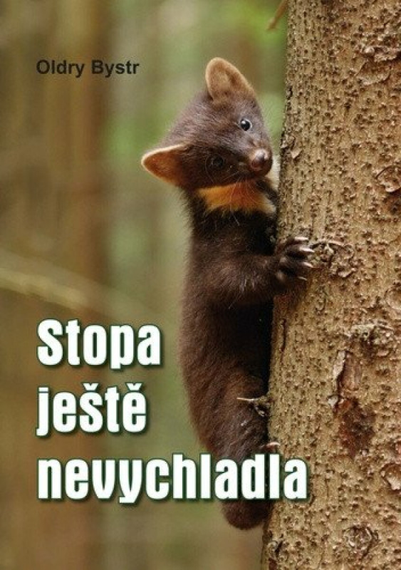 Stopa ještě nevychladla - Oldry Bystr