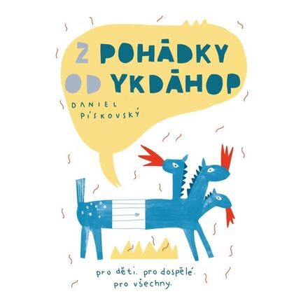 Z pohádky od ykdáhop