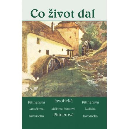 Co život dal - Soubor povídek