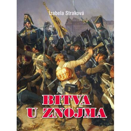 Bitva u Znojma - Izabela Straková