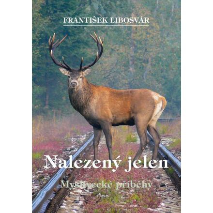 Nalezený jelen - František Libosvár