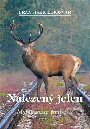 Nalezený jelen - František Libosvár