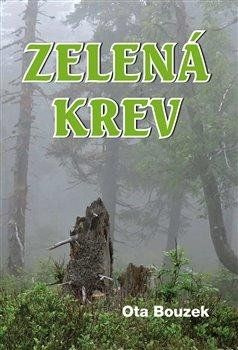 Zelená krev - Ota Bouzek
