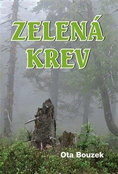 Zelená krev - Ota Bouzek