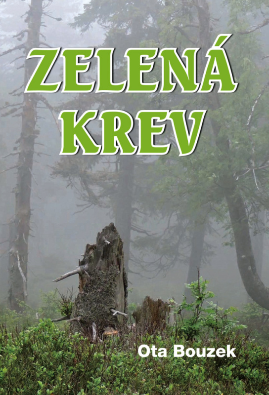 Zelená krev - Ota Bouzek