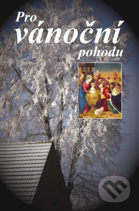 Pro vánoční pohodu