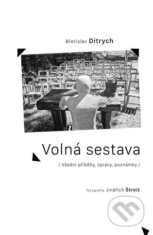 Volná sestava - Břetislav Ditrych
