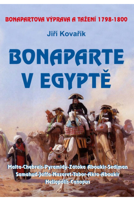Bonaparte v Egyptě - Jiří Kovařík
