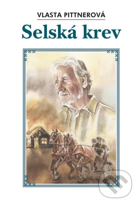 Selská krev - Vlasta Pittnerová