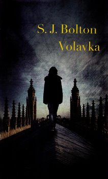 Volavka - Sharon J. Bolton