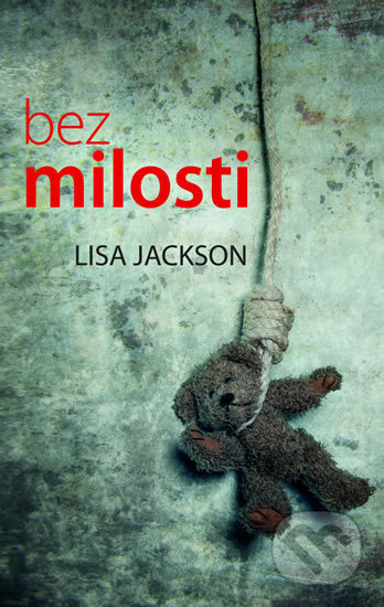 Bez milosti - Lisa Jackson