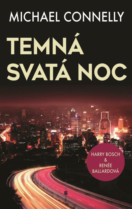 Temná svatá noc - Michael Connelly - kniha z kategorie Detektivky, thrillery a horory