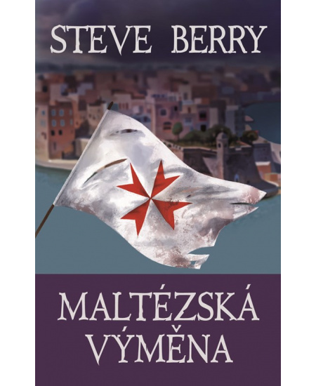Maltézská výměna - Steve Berry