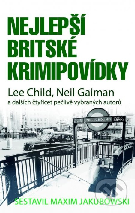 Nejlepší britské krimipovídky - Lee Child, Neil Gaiman, kol.
