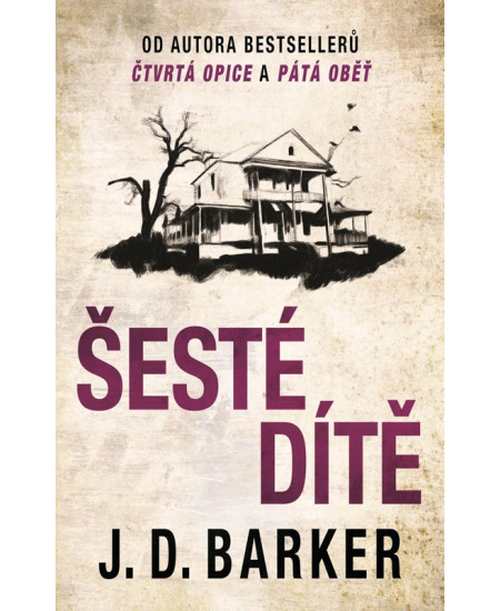 Šesté dítě - J. D. Barker