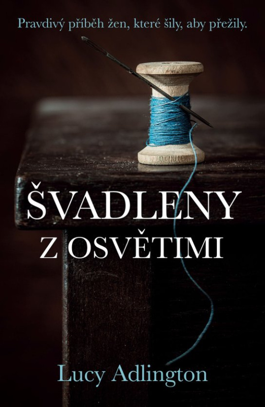 Švadleny z Osvětimi -  Lucy Adlington