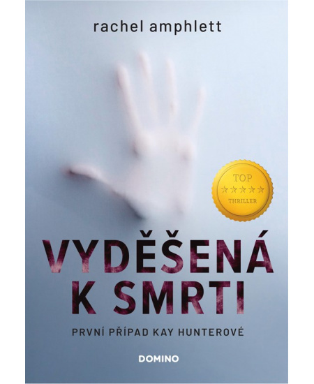 Vyděšená k smrti - Rachel Amphlett