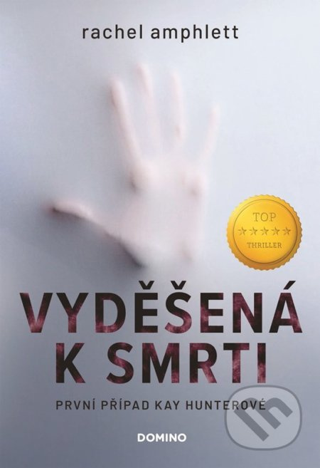 Vyděšená k smrti - Rachel Amphlett
