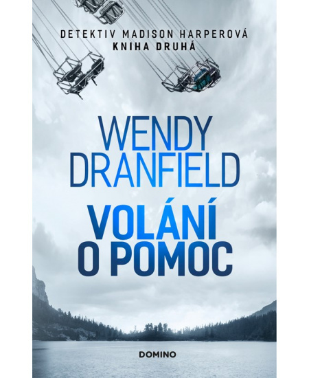 Volání o pomoc - Wendy Dranfield