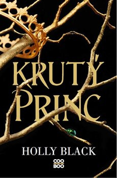 Krutý princ - Holly Blacková